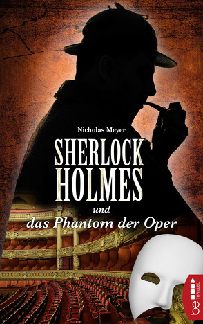 Sherlock Holmes und das Phantom der Oper von Link,  Michaela, Meyer,  Nicholas