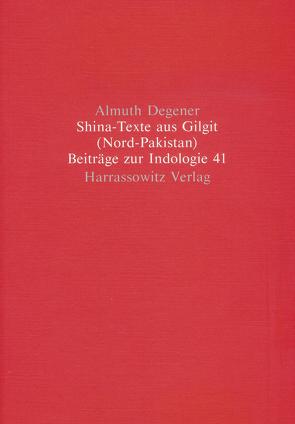 Shina-Texte aus Gilgit (Nord-Pakistan) von Degener,  Almuth, Zia,  Mohammad A