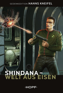 Shindana – Welt aus Eisen von Kneifel,  Hanns
