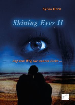 Shining Eyes 2 von Hörst,  Sylvia