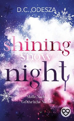Shining Snow Night von Odesza,  D. C.
