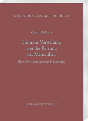 Shinrans Vorstellung von der Rettung der Menschheit von Wilhelm,  Claudia