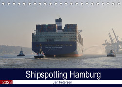 Shipspotting Hamburg (Tischkalender 2023 DIN A5 quer) von Petersen,  Jan