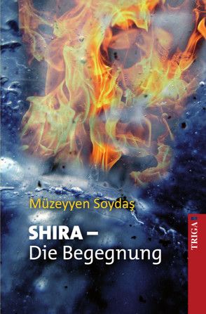 SHIRA – Die Begegnung von Soydas,  Müzeyyen