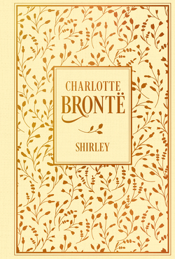 Shirley von Brontë,  Charlotte, Reiher,  Johannes, Wolf,  Horst
