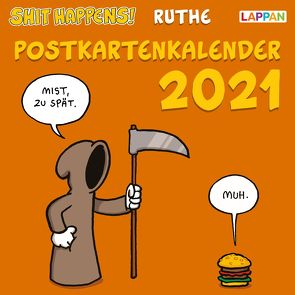 Shit happens! Postkartenkalender 2021 von Ruthe,  Ralph