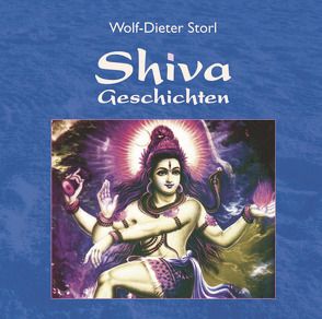 Shiva Geschichten. CD [Audiobook] (Audio CD) von Storl,  Wolf D