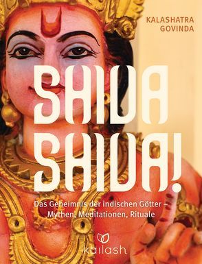 Shiva Shiva! von Govinda,  Kalashatra