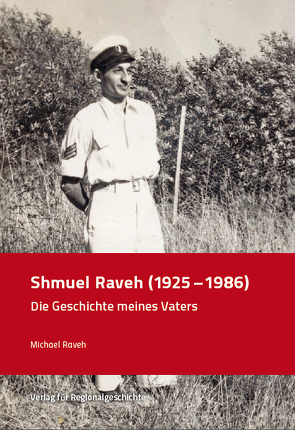 Shmuel Raveh (1925-1986) von Raveh,  Michael
