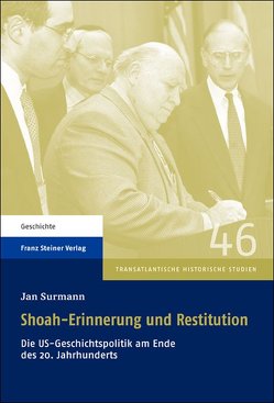Shoah-Erinnerung und Restitution von Surmann,  Jan