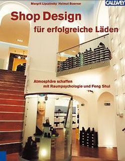 Shop-Design für erfolgreiche Läden von Boerner,  Helmut, Lipczinsky,  Margrit