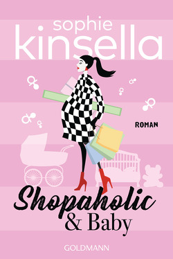 Shopaholic & Baby von Bogdan,  Isabel, Kinsella,  Sophie, Scheele Knight,  Monika
