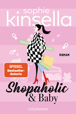 Shopaholic & Baby von Bogdan,  Isabel, Kinsella,  Sophie, Scheele Knight,  Monika
