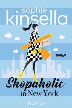 Shopaholic in New York von Heimburger,  Marieke, Kinsella,  Sophie