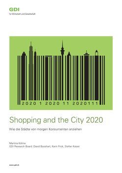 Shopping and the City 2020 von Kühne,  Martina
