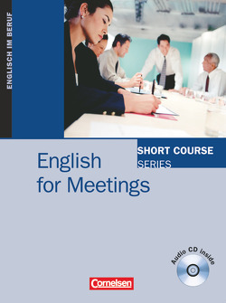 Short Course Series – Englisch im Beruf – Business Skills – B1/B2 von Thomson,  Kenneth