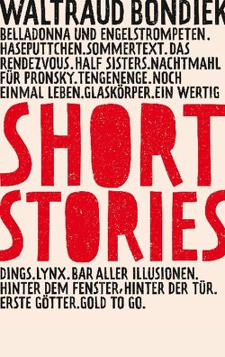 Short Stories von Bondiek,  Waltraud
