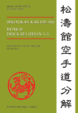 Shotokan Karate-do Bunkai der Kata Heian 1-5 von Otterstätter,  Bernd, Roth,  Reinhard