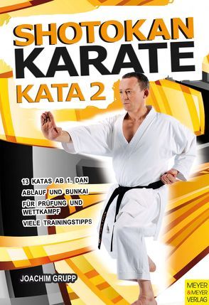 Shotokan Karate – KATA 2 von Grupp,  Joachim