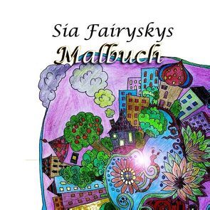 Sia Fairyskys Malbuch von Fairysky,  Sia