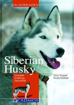 Siberian Husky von Perfeller,  Nicole, Roppelt,  Silvia