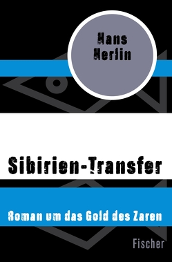 Sibirien-Transfer von Herlin,  Hans