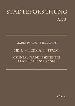 Sibiu – Hermannstadt von Pakucs-Willcocks,  Mária