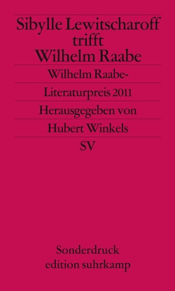 Sibylle Lewitscharoff trifft Wilhelm Raabe von Lewitscharoff,  Sibylle