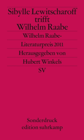 Sibylle Lewitscharoff trifft Wilhelm Raabe von Lewitscharoff,  Sibylle