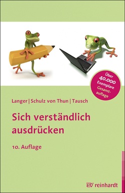 Sich verständlich ausdrücken von Langer,  Inghard, Schulz von Thun,  Friedemann, Tausch,  Reinhard