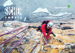 Sicher am Berg: Alpinklettern von Fritz,  Lukas, Larcher,  Michael, Mössmer,  Gerhard, Österr. Alpenverein