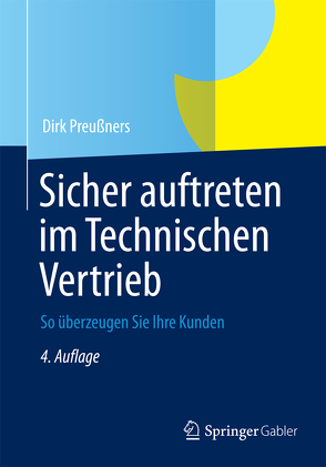 Sicher auftreten im Technischen Vertrieb von Preußners,  Dirk