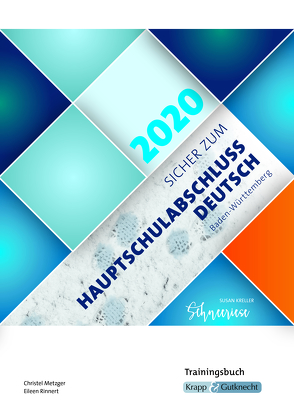 Sicher zum Hauptschulabschluss Deutsch Baden-Württemberg 2020 – Schneeriese von Metzger,  Christel, Rinnert,  Eileen, Verlag GmbH,  Krapp & Gutknecht