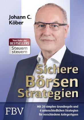 Sichere Börsenstrategien von Köber,  Johann C.