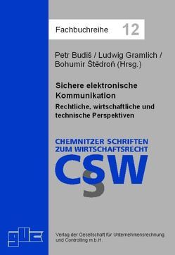 Sichere elektronische Kommunikation von Budiš,  Petr, Gramlich,  Ludwig, Štědroň,  Bohumír