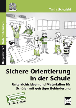 Sichere Orientierung in der Schule von Schulzki,  Tanja