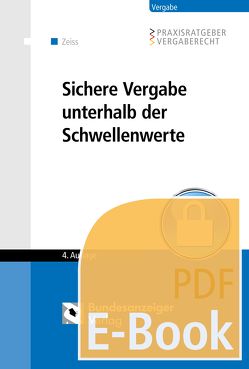 Sichere Vergabe unterhalb der Schwellenwerte (E-Book) von Zeiss,  Christopher