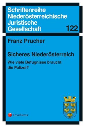 Sicheres Niederösterreich von Prucher,  Franz