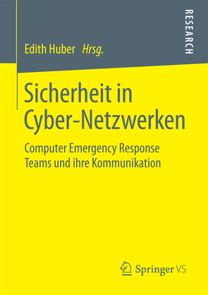 Sicherheit in Cyber-Netzwerken von Huber,  Edith