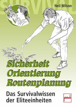 Sicherheit – Orientierung – Routenplanung von Wilson,  Neil