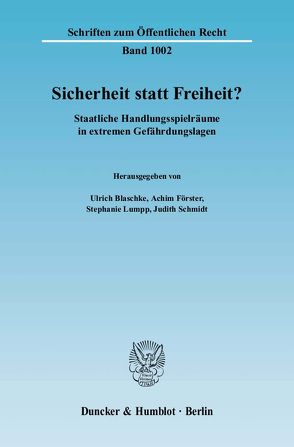 Sicherheit statt Freiheit? von Blaschke,  Ulrich, Förster,  Achim, Lumpp,  Stephanie, Schmidt,  Judith