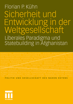 Sicherheit und Entwicklung in der Weltgesellschaft von Kühn,  Florian