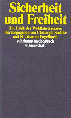 Sicherheit und Freiheit von Engelhardt,  H. Tristram, Sachße,  Christoph