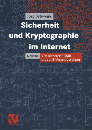 Sicherheit und Kryptographie im Internet von Schwenk,  Jörg