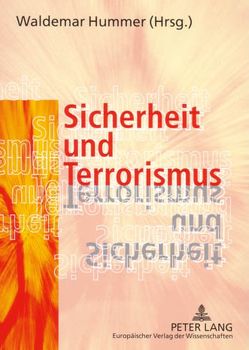 Sicherheit und Terrorismus von Hummer,  Waldemar