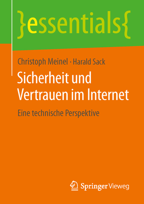 Sicherheit und Vertrauen im Internet von Meinel,  Christoph, Sack,  Harald