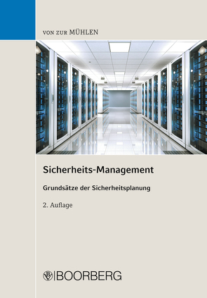 Sicherheits-Management von Mühlen,  Rainer A. H. von zur