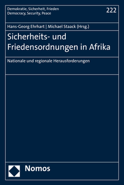 Sicherheits- und Friedensordnungen in Afrika von Ehrhart,  Hans-Georg, Staack,  Michael