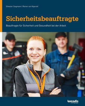 Sicherheitsbeauftragte von Dr. Siegmann,  Silvester, Prof. Dr. von Kiparski,  Rainer