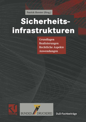 Sicherheitsinfrastrukturen von Horster,  Patrick